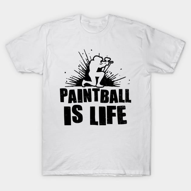 Paintball Player Shirt | Paintball Is Life T-Shirt by Gawkclothing